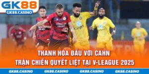 Thanh Hóa đấu với CAHN